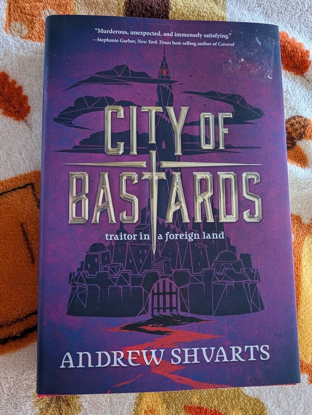 City of Bastards Hardcover By Andrew Shvarts